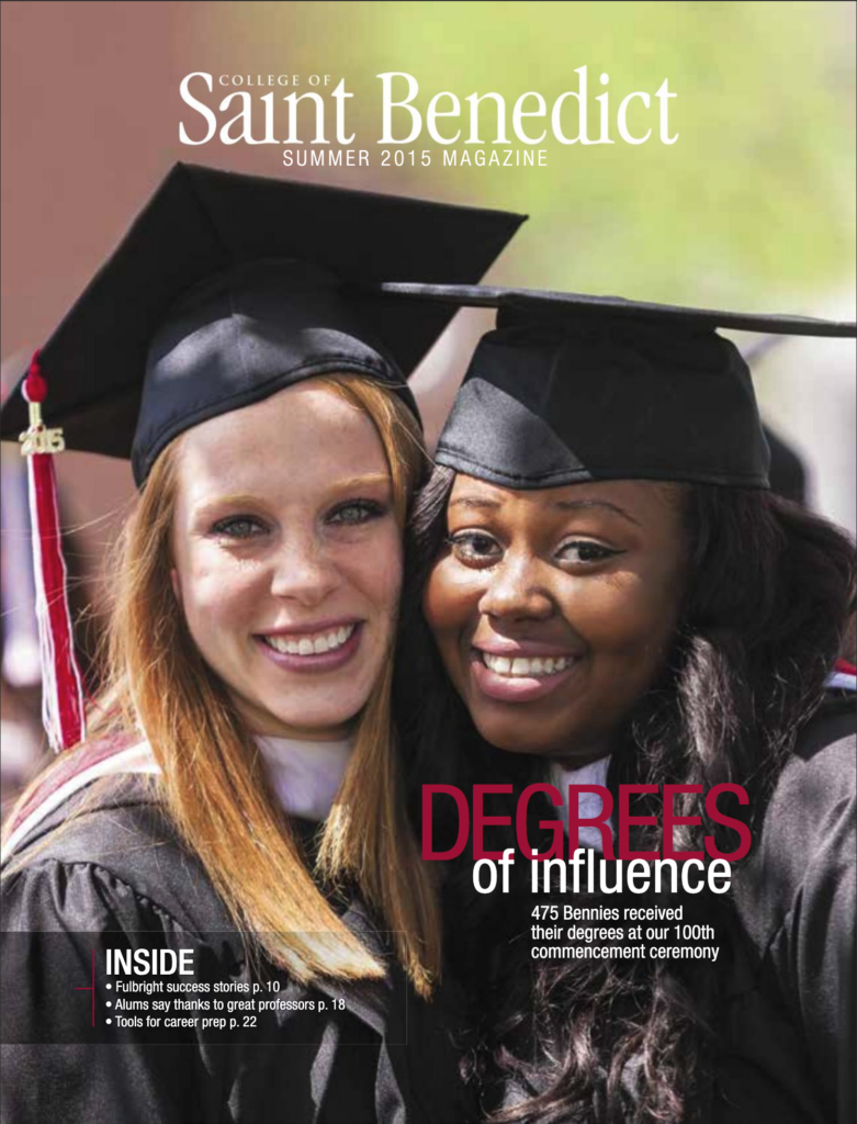 Two graduates in cap and gown smile and pose closely for a photo outdoors. The cover of the College of Saint Benedict Summer 2015 Magazine features the headline "Degrees of influence" and details about commencement and career prep topics inside.